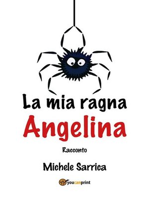 cover image of La mia ragna Angelina
